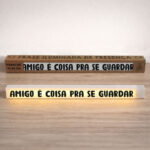 Frase Iluminada de Presença - Amigo é Coisa Pra Se Guardar